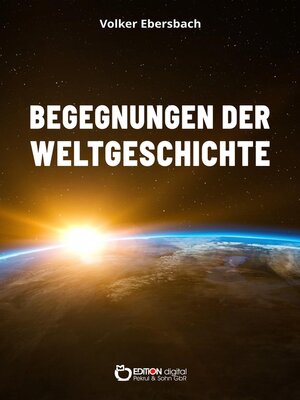cover image of Begegnungen der Weltgeschichte